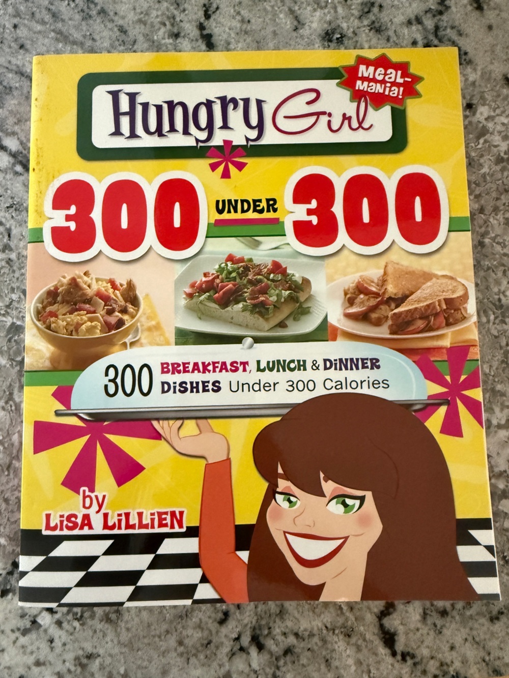 Book Hungry Girl 300 Under 300 Cookbook by Lisa Lillien